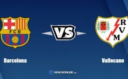Nhận định kèo nhà cái W88: Tips bóng đá Barcelona vs Rayo Vallecano, 2h ngày 25/4/2022