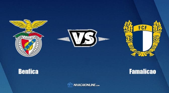 Nhận định kèo nhà cái W88: Tips bóng đá Benfica vs Famalicao, 0h00 ngày 24/4/2022