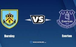 Nhận định kèo nhà cái W88: Tips bóng đá Burnley vs Everton, 1h30 ngày 7/4/2022