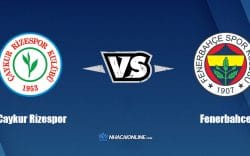 Nhận định kèo nhà cái W88: Tips bóng đá Caykur Rizespor vs Fenerbahce, 0h30 ngày 23/4/2022
