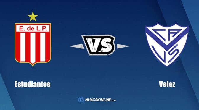 Nhận định kèo nhà cái FB88: Tips bóng đá Estudiantes vs Velez, 7h30 ngày 8/4/2022