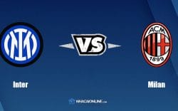 Nhận định kèo nhà cái W88: Tips bóng đá Inter vs Milan, 2h ngày 20/4/2022