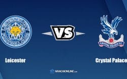 Nhận định kèo nhà cái W88: Tips bóng đá Leicester vs Crystal Palace, 20h ngày 10/4/2022