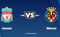 Nhận định kèo nhà cái W88: Tips bóng đá Liverpool vs Villarreal, 2h ngày 28/4/2022