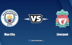 Nhận định kèo nhà cái W88: Tips bóng đá Man City vs Liverpool,  22h30 ngày 10/4/2022