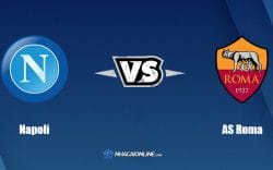 Nhận định kèo nhà cái FB88: Tips bóng đá Napoli vs AS Roma, 0h ngày 19/4/2022
