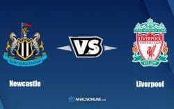Nhận định kèo nhà cái FB88: Tips bóng đá Newcastle United vs Liverpool, 18h30 ngày 30/4/2022