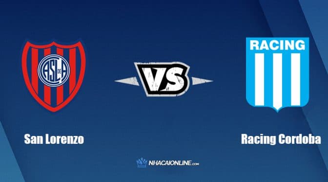 Nhận định kèo nhà cái FB88: Tips bóng đá San Lorenzo vs Racing Cordoba, 7h00 ngày 14/4/2022