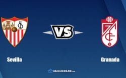 Nhận định kèo nhà cái W88: Tips bóng đá Sevilla vs Granada, 2h ngày 9/4/2022