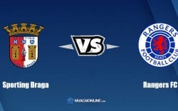 Nhận định kèo nhà cái W88: Tips bóng đá Sporting Braga vs Rangers FC, 02h00 ngày 08/04/2022