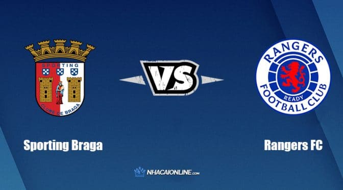 Nhận định kèo nhà cái hb88: Tips bóng đá Sporting Braga vs Rangers FC, 02h00 ngày 08/04/2022