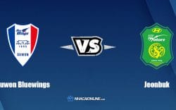 Nhận định kèo nhà cái hb88: Tips bóng đá Suwon Bluewings vs Jeonbuk, 17h00 ngày 5/4/2022