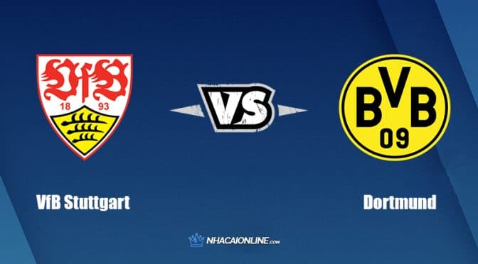 Nhận định kèo nhà cái W88: Tips bóng đá VfB Stuttgart vs Borussia Dortmund, 1h30 ngày 9/4/2022