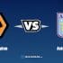 Nhận định kèo nhà cái W88: Tips bóng đá Wolverhampton vs Aston Villa, 21h00 ngày 02/04/2022