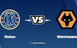 Nhận định kèo nhà cái W88: Tips bóng đá Chelsea vs Wolverhampton, 21h ngày 7/5/2022