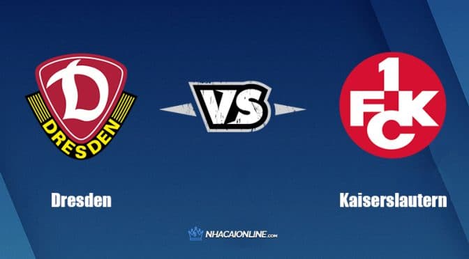 Nhận định kèo nhà cái hb88: Tips bóng đá Dresden vs Kaiserslautern, 1h30 ngày 25/5/2022