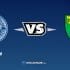 Nhận định kèo nhà cái FB88: Tips bóng đá Leicester City vs Norwich City, 01h45 ngày 12/05/2022