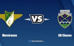 Nhận định kèo nhà cái hb88: Tips bóng đá Moreirense vs GD Chaves, 1h30 ngày 30/5/2022
