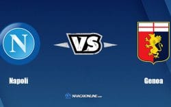 Nhận định kèo nhà cái W88: Tips bóng đá Napoli vs Genoa, 20h00 ngày 15/05/2022
