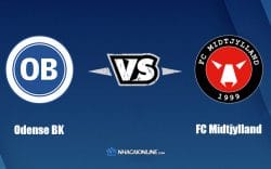 Nhận định kèo nhà cái W88: Tips bóng đá Odense BK vs FC Midtjylland, 20h ngày 26/5/2022