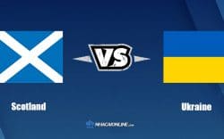 Nhận định kèo nhà cái W88: Tips bóng đá Scotland vs Ukraine, 1h45 ngày 2/6/2022