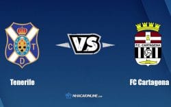 Nhận định kèo nhà cái FB88: Tips bóng đá Tenerife vs FC Cartagena, 01h00 ngày 30/05/2022