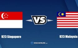 Nhận định kèo nhà cái hb88: Tips bóng đá U23 Singapore vs U23 Malaysia, 16h ngày 14/5/2022