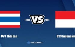 Nhận định kèo nhà cái hb88: Tips bóng đá U23 Thái Lan vs U23 Indonesia, 16h ngày 19/5/2022