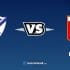 Nhận định kèo nhà cái hb88: Tips bóng đá Velez Sarsfield vs Estudiantes, 5h15 ngày 25/5/2022