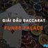 Giải đấu Baccarat tại Fun88 Palace