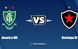 Nhận định kèo nhà cái hb88: Tips bóng đá America MG vs Botafogo RJ, 5h ngày 01/07/2022