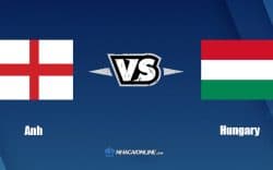 Nhận định kèo nhà cái W88: Tips bóng đá Anh vs Hungary, 1h45 ngày 15/6/2022