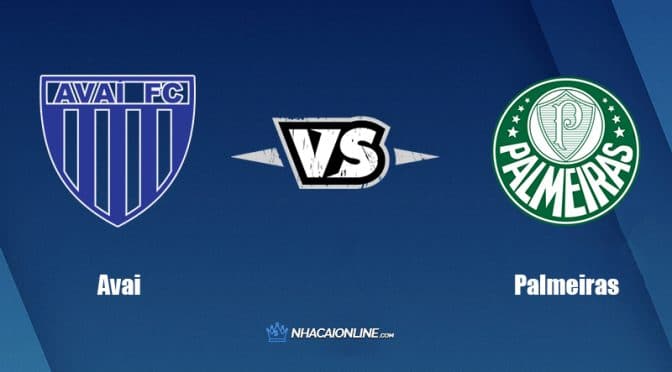 Nhận định kèo nhà cái W88: Tips bóng đá Avai vs Palmeiras, 2h ngày 27/6/2022