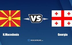 Nhận định kèo nhà cái FB88: Tips bóng đá Bắc Macedonia vs Georgia, 01h45 ngày 10/06/2022