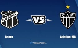 Nhận định kèo nhà cái FB88: Tips bóng đá Ceara vs Atletico Mineiro, 5h ngày 16/6/2022
