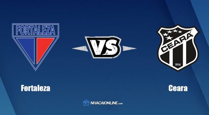 Nhận định kèo nhà cái W88: Tips bóng đá Fortaleza vs Ceara, 6h ngày 23/6/2022