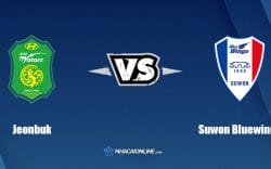 Nhận định kèo nhà cái hb88: Tips bóng đá Jeonbuk vs Suwon Samsung Bluewings, 17h ngày 29/6/2022