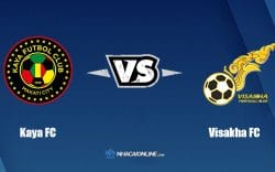 Nhận định kèo nhà cái FB88: Tips bóng đá Kaya FC vs Visakha FC, 16h00 ngày 24/06/2022
