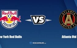Nhận định kèo nhà cái hb88: Tips bóng đá New York Red Bulls vs Atlanta Utd, 07h00 ngày 01/07/2022
