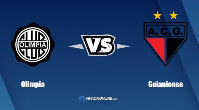 Nhận định kèo nhà cái FB88: Tips bóng đá Olimpia vs Goianiense, 7h30 ngày 1/7/2022