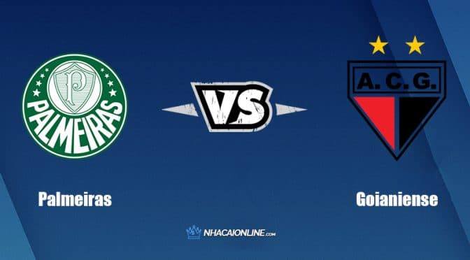 Nhận định kèo nhà cái hb88: Tips bóng đá Palmeiras vs Goianiense, 4h ngày 17/6/2022