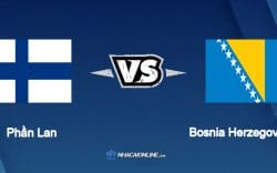 Nhận định kèo nhà cái FB88: Tips bóng đá Phần Lan vs Bosnia-Herzegovina, 23h00 ngày 04/06/2022