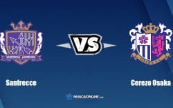 Nhận định kèo nhà cái hb88: Tips bóng đá Sanfrecce Hiroshima vs Cerezo Osaka, 17h ngày 18/06/2022