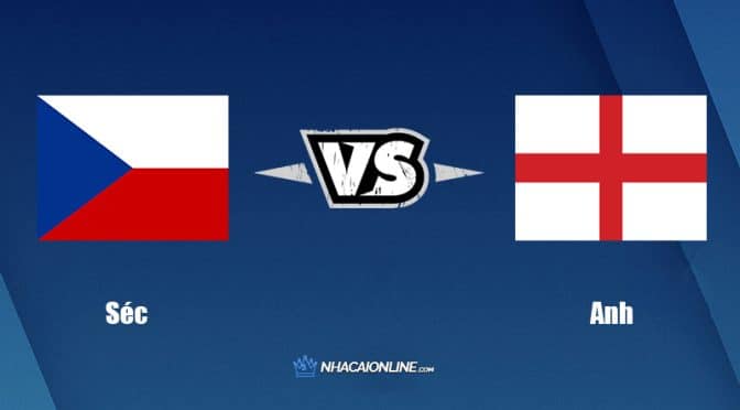Nhận định kèo nhà cái FB88: Tips bóng đá Cộng hòa Séc vs Anh, 23h ngày 03/06/2022