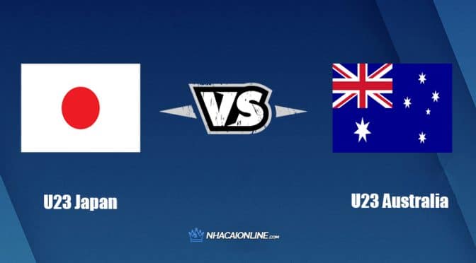 Nhận định kèo nhà cái W88: Tips bóng đá U23 Nhật Bản vs U23 Australia, 20h00 ngày 18/6/2022