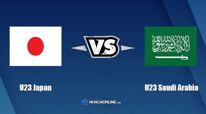 Nhận định kèo nhà cái FB88: Tips bóng đá U23 Nhật Bản vs U23 Saudi Arabia, 20h ngày 6/6/2022