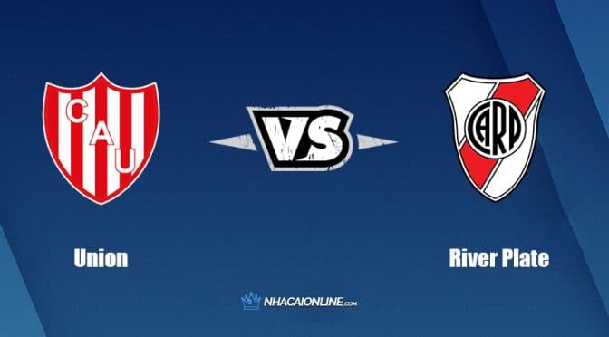 Nhận định kèo nhà cái hb88: Tips bóng đá Union vs River Plate, 4h ngày 20/6/2022