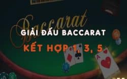 Giải đấu Baccarat kết hợp 1, 3, 5 tại W88