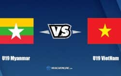 Nhận định kèo nhà cái W88: Tips bóng đá U19 Myanmar vs U19 Việt Nam, 15h ngày 8/7/2022