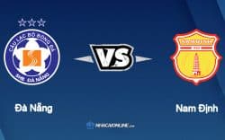 Nhận định kèo nhà cái FB88: Tips bóng đá Đà Nẵng vs Nam Định, 17h00 ngày 29/07/2022